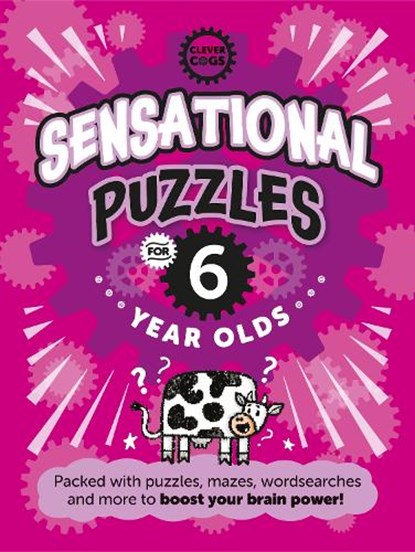 Sensational Puzzles For Six Year Olds, Noodle Juice - Paperback - 9781915613103