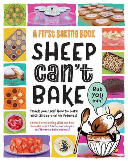 Sheep Can't Bake, But You Can!, Sarah Walden - Gebonden - 9781915613141