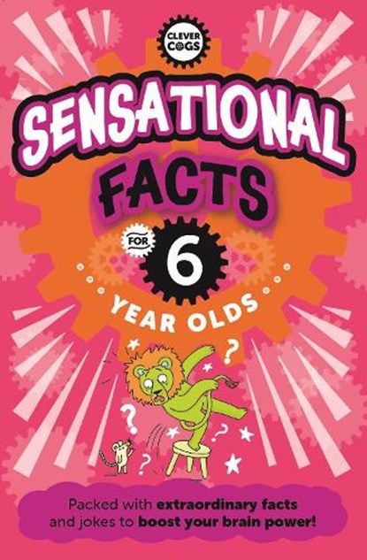 Sensational Facts For Six Year Olds, Caroline Rowlands - Paperback - 9781915613479