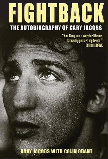 Fightback, Gary Jacobs ; Colin Grant - Gebonden - 9781915616173