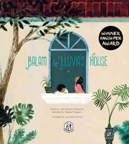 Balam & Lluvia's House, Julio Serrano Echeverría - Ebook - 9781915628121