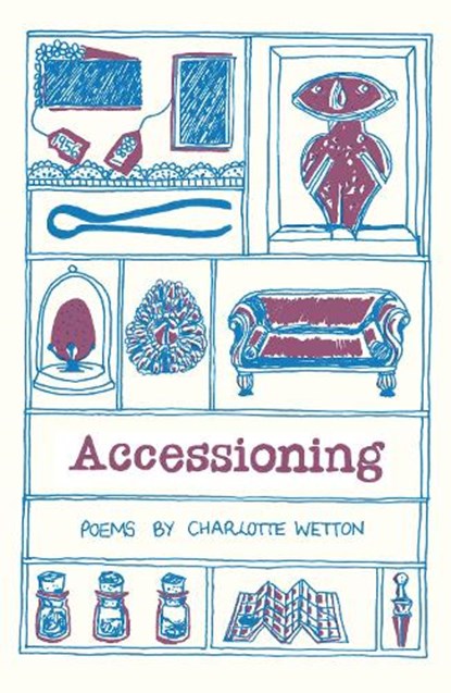 Accessioning, Charlotte Wetton - Paperback - 9781915628138