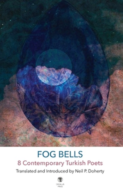 Fog Bells: 8 Contemporary Turkish Poets, niet bekend - Paperback - 9781915629333