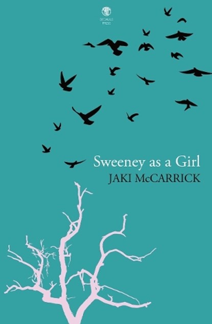 Sweeney as a Girl, Jaki McCarrick - Paperback - 9781915629395