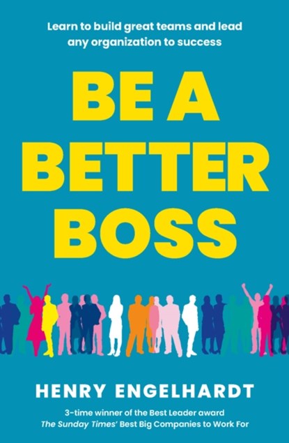 Be a Better Boss, Henry Engelhardt - Paperback - 9781915635259