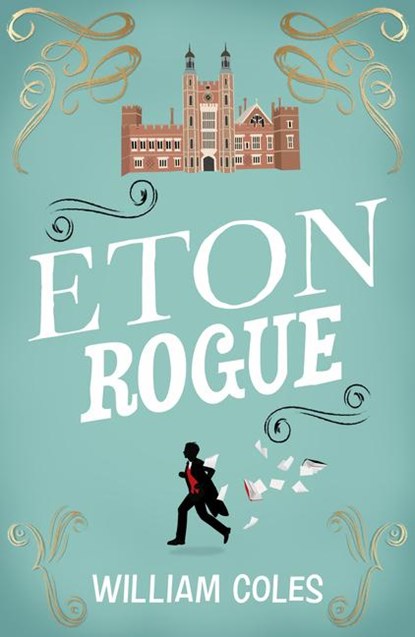 Eton Rogue, William Coles - Paperback - 9781915643315