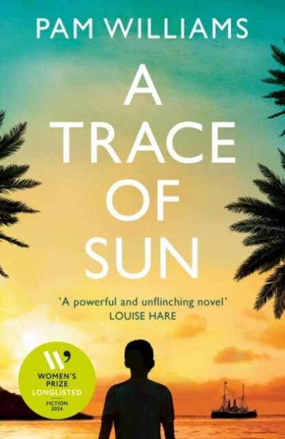 A Trace of Sun, Pam Williams - Paperback - 9781915643353
