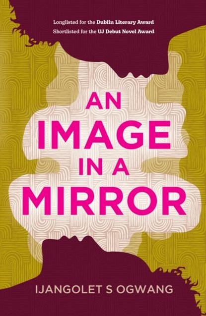 An Image in a Mirror, Ijangolet S Ogwang - Paperback - 9781915643728