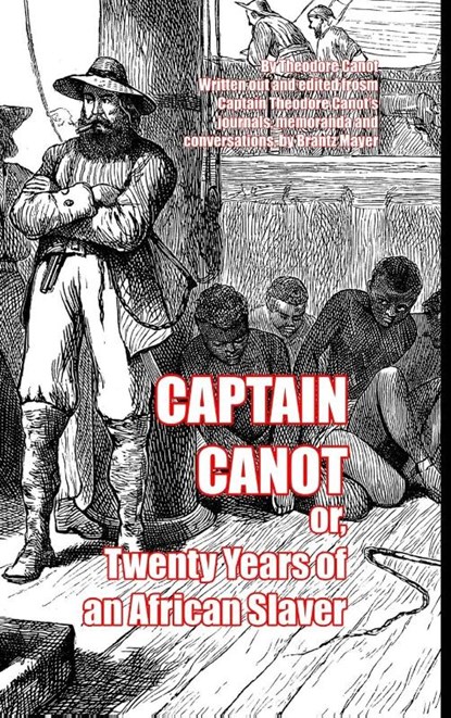 Captain Canot, Théophile Conneau - Gebonden - 9781915645357
