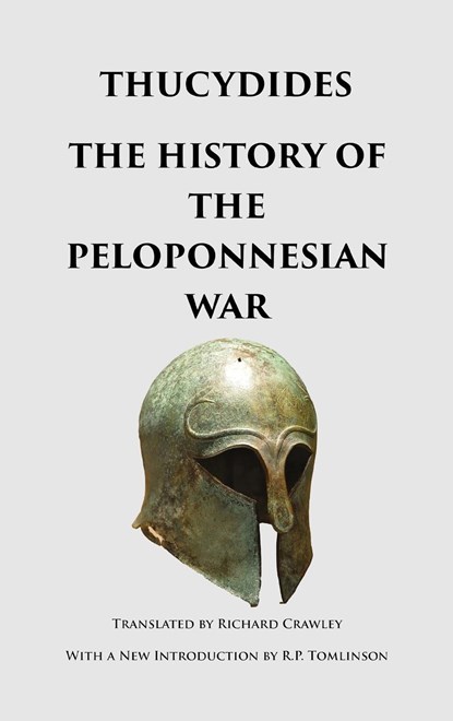 The History of the Peloponnesian War, Thucydides - Gebonden - 9781915645722