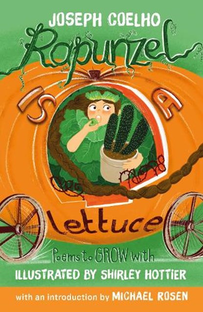 Rapunzel is a Lettuce, Joseph Coelho - Paperback - 9781915659262