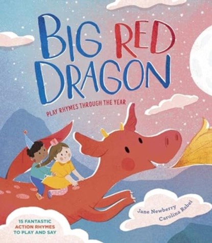 Big Red Dragon, Jane Newberry - Gebonden - 9781915659316