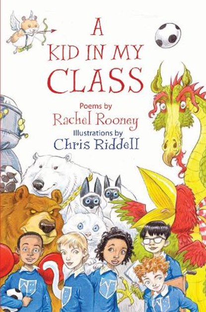 A Kid in My Class, Rachel Rooney - Paperback - 9781915659538