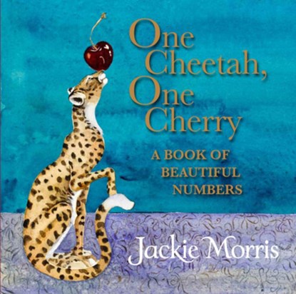 One Cheetah, One Cherry, Jackie Morris - Gebonden - 9781915659729
