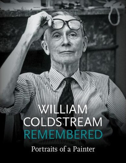 William Coldstream Remembered, Catherine Coldstream - Gebonden - 9781915670229