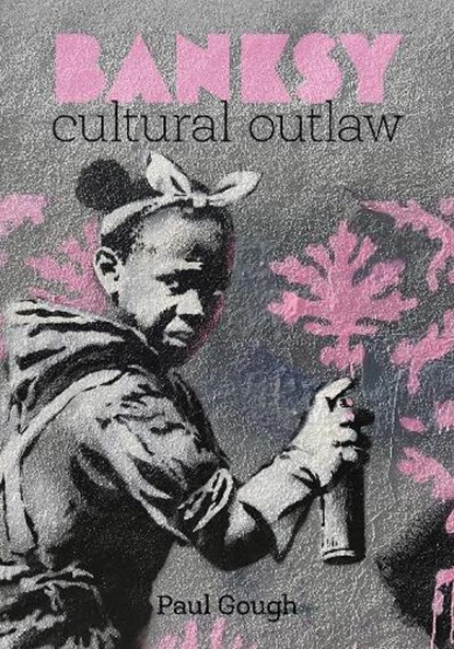 Banksy, Paul Gough - Paperback - 9781915670236
