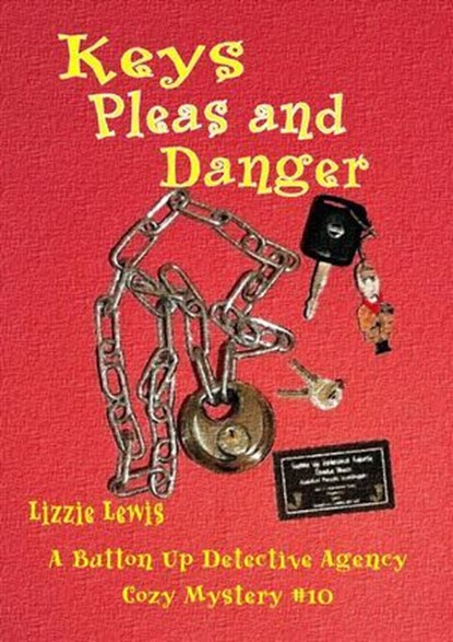 Keys Pleas and Danger, Chris Wright ; Lizzie Lewis - Ebook - 9781915671462