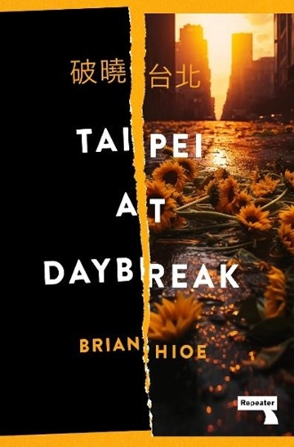 Taipei at Daybreak, Brian Hioe - Paperback - 9781915672537