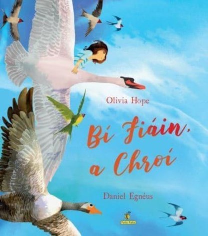Bi Fiain, a chroi, Olivia Hope - Paperback - 9781915684103