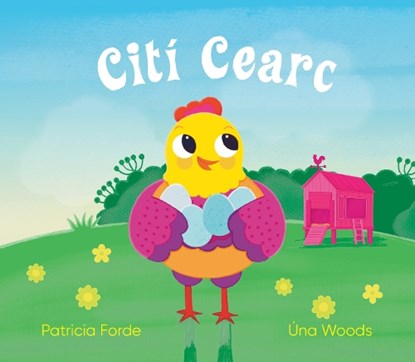 Citi Cearc, Patricia Forde - Gebonden - 9781915684202