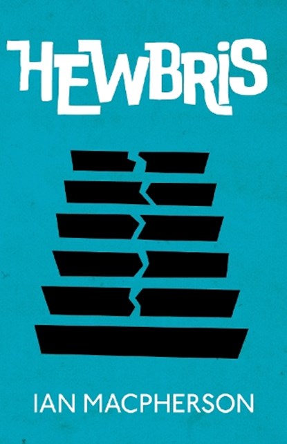 HEWBRIS, Ian Macpherson - Paperback - 9781915693037