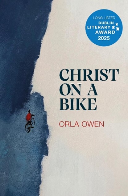 Christ on a Bike, Orla Owen - Paperback - 9781915693129