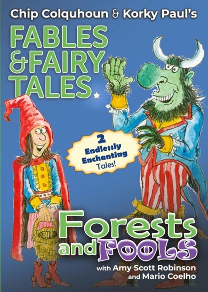 Forests and Fools, Chip Colquhoun ; Amy Scott Robinson - Paperback - 9781915703231