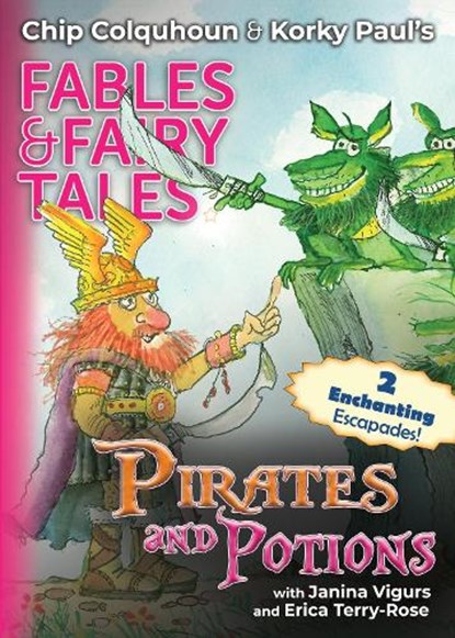 Pirates and Potions, Chip Colquhoun ; Janina Vigurs - Paperback - 9781915703347