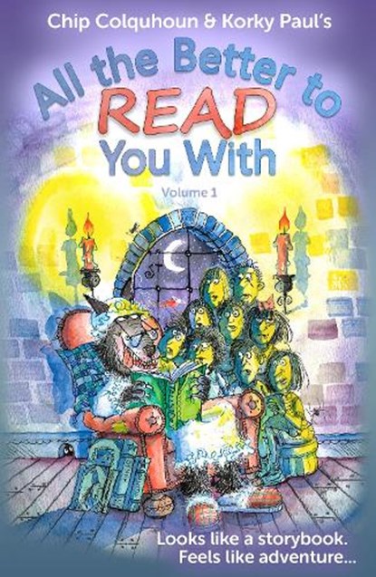 All the Better to Read You With, Chip Colquhoun ; Rebecca Colby ; Amy Scott Robinson ; Janina Vigurs - Paperback - 9781915703439