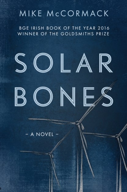 Solar Bones, Mike McCormack - Paperback - 9781915711090