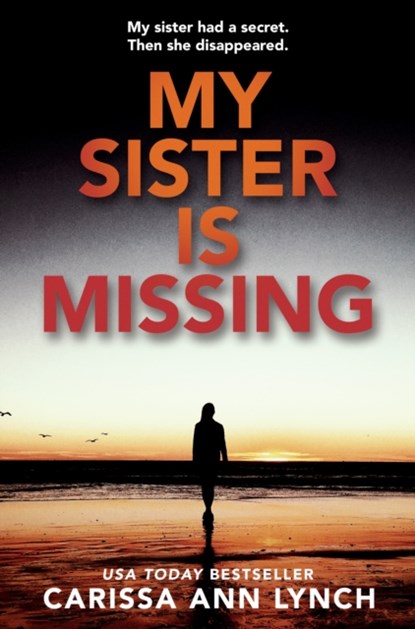 My Sister is Missing, Carissa Ann Lynch - Paperback - 9781915711137