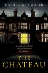 The Chateau - Catherine Cooper - 9781915711250