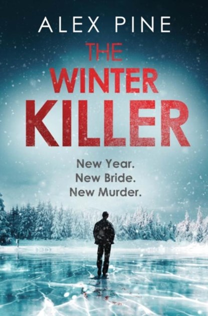 The Winter Killer, PINE,  Alex - Paperback - 9781915711281