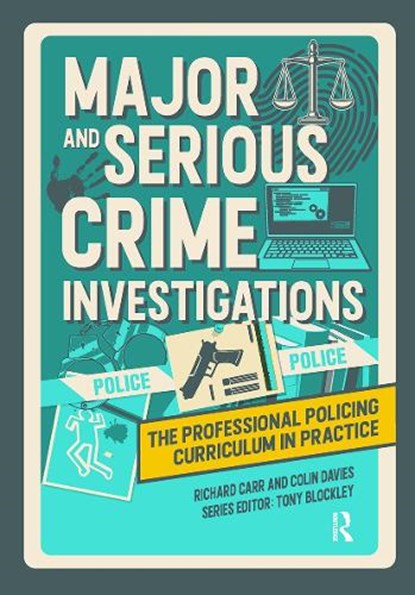 Major and Serious Crime Investigations, Richard Carr ; Colin Davies - Paperback - 9781915713186