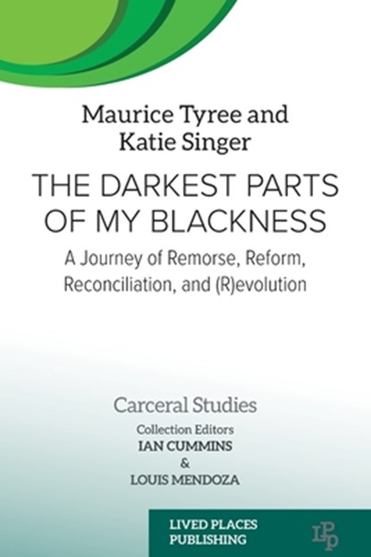 The Darkest Parts of My Blackness, Maurice Tyree ; Katie Singer - Paperback - 9781915734297