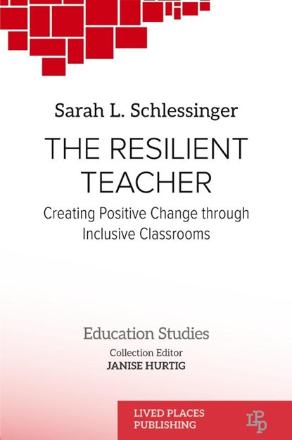 The Resilient Teacher, Sarah L. Schlessinger - Paperback - 9781915734440