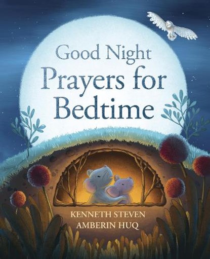 Good Night: Prayers for Bedtime, Kenneth Steven - Gebonden - 9781915748072