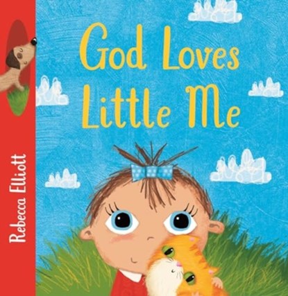 God Loves Little Me, Rebecca Elliott - Gebonden - 9781915748201