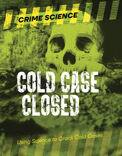 Cold Case Closed, Sarah Eason - Paperback - 9781915761453