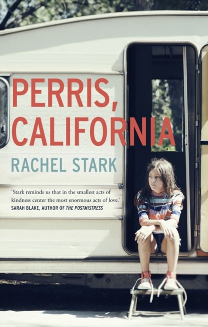 Perris, California: A Novel, Rachel Stark - Paperback - 9781915780287