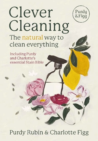 Clever Cleaning, Charlotte Figg ; Purdy Rubin - Gebonden - 9781915780447
