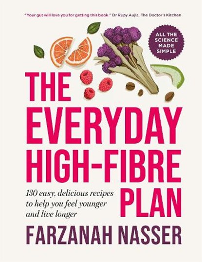 The Everyday High-Fibre Plan, Farzanah Nasser - Paperback - 9781915780638