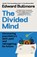 The Divided Mind, Professor Edward Bullmore - Paperback - 9781915780669