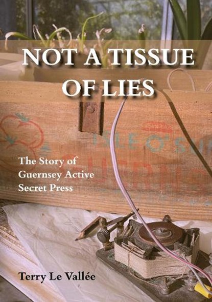 Not a Tissue of Lies, Terry Le Vallée - Paperback - 9781915786265