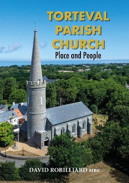 Torteval Church, David Robilliard - Paperback - 9781915786326