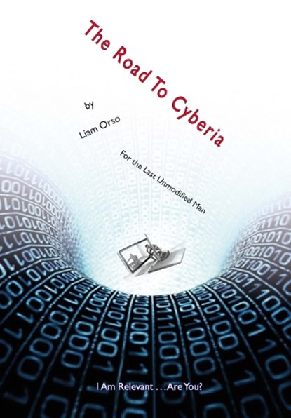 The Road to Cyberia, Liam Orso - Paperback - 9781915787804