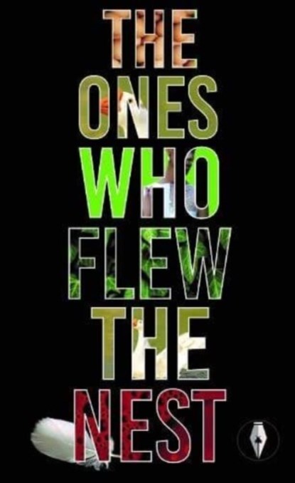 The Ones Who Flew The Nest, KENNEDY,  Helen ; Hale, Katie ; Finnigan, Louise ; Ward, Jacqueline - Paperback - 9781915789044
