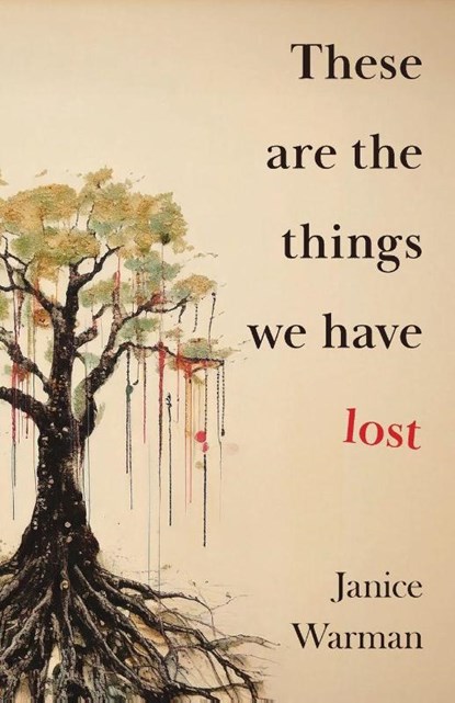 These are the Things we Have Lost, Janice Warman - Paperback - 9781915789525