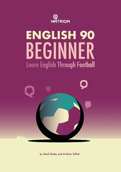 English 90 Beginner, Mark Bailey ; Andrew Talbot - Paperback - 9781915791016
