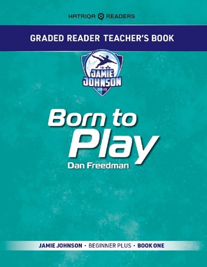 Graded Reader Teacher's Book: Born to Play, Mark Bailey - Paperback - 9781915791269